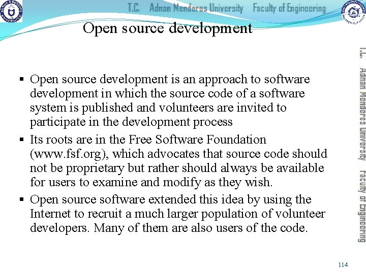 Open source development § Open source development is an approach to software development in