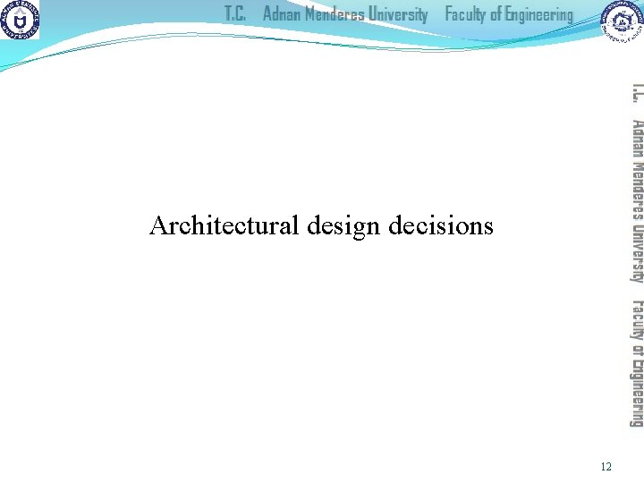 Architectural design decisions 12 