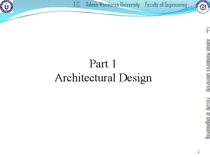 Part 1 Architectural Design 2 