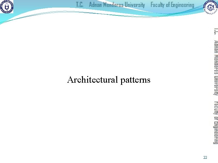 Architectural patterns 22 