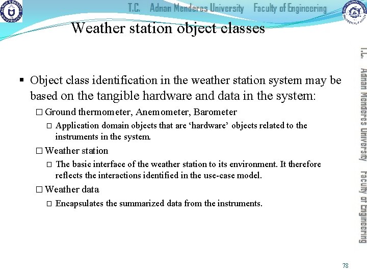 Weather station object classes § Object class identification in the weather station system may