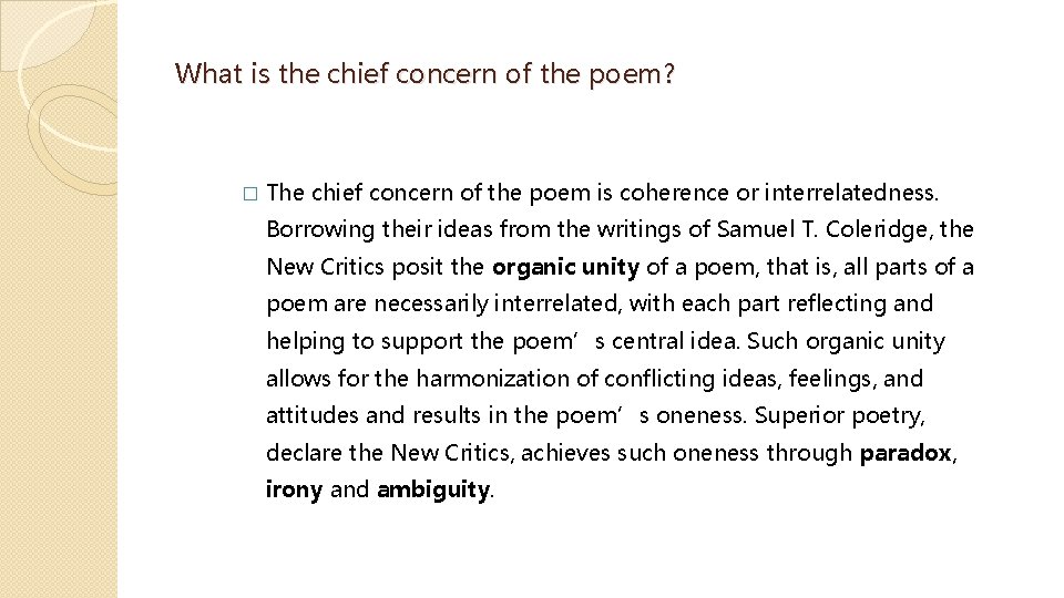 What is the chief concern of the poem? � The chief concern of the