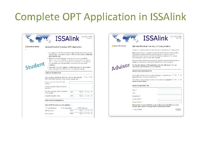 OPT e-forms at ISSAlink. nd. edu Complete OPT Application in ISSAlink nt e d OPT e-forms at ISSAlink. nd. edu Complete OPT Application in ISSAlink nt e d