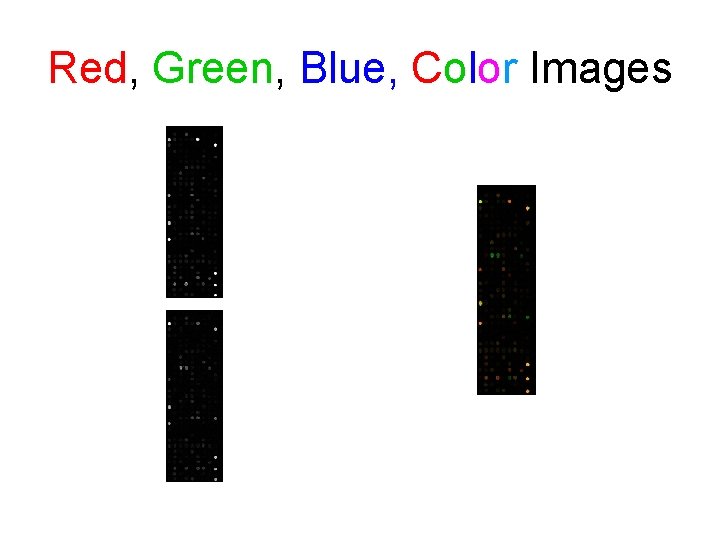 Red, Green, Blue, Color Images 