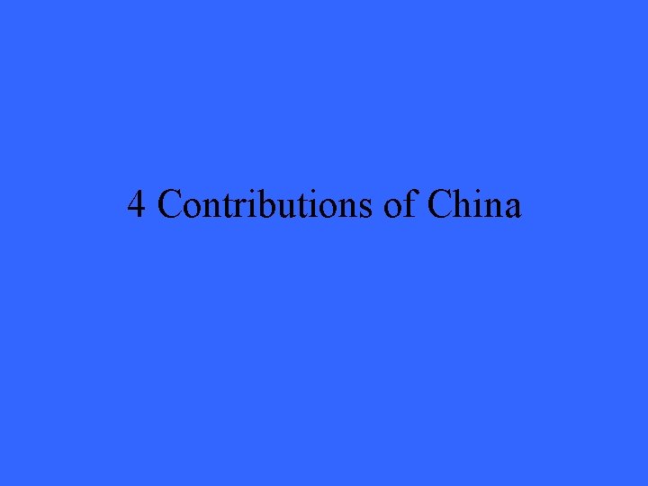 4 Contributions of China 