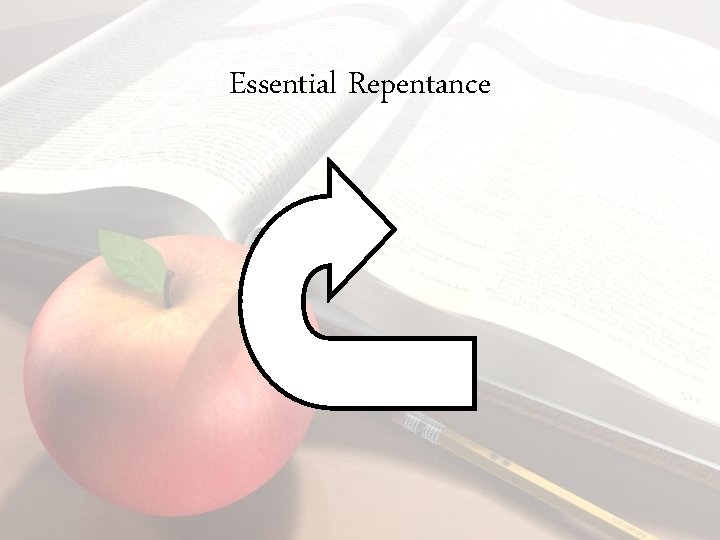 Essential Repentance 
