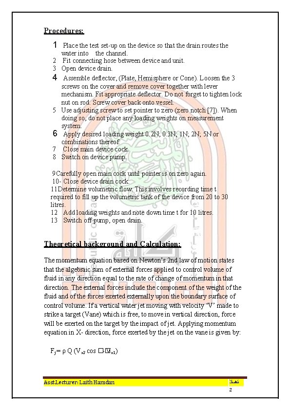 Procedures: 1 2 3 4 5 6 7 8 Place the test set-up on Procedures: 1 2 3 4 5 6 7 8 Place the test set-up on