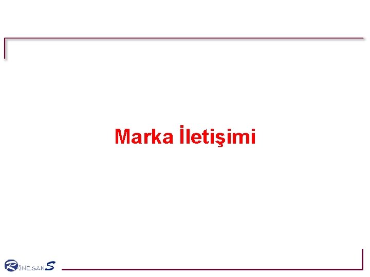 Marka İletişimi Marka İletişimi