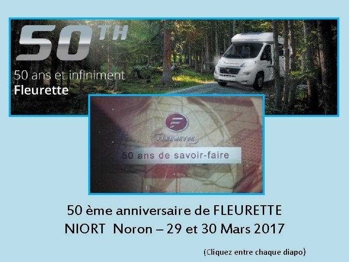 50 ème anniversaire de FLEURETTE NIORT Noron – 29 et 30 Mars 2017 (Cliquez