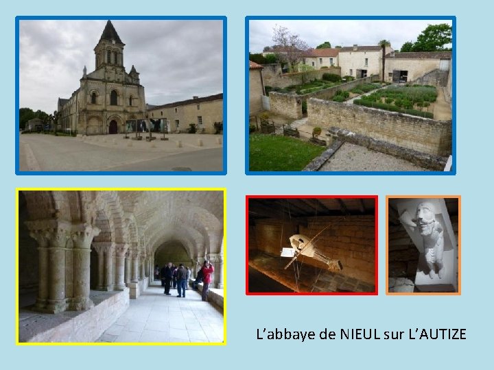 L’abbaye de NIEUL sur L’AUTIZE 