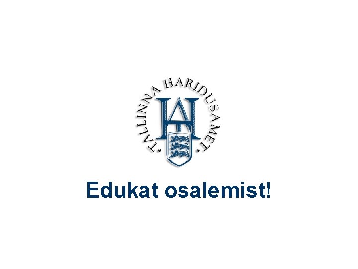 Edukat osalemist! 