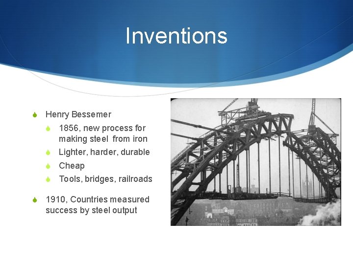 Inventions S Henry Bessemer S 1856, new process for making steel from iron S