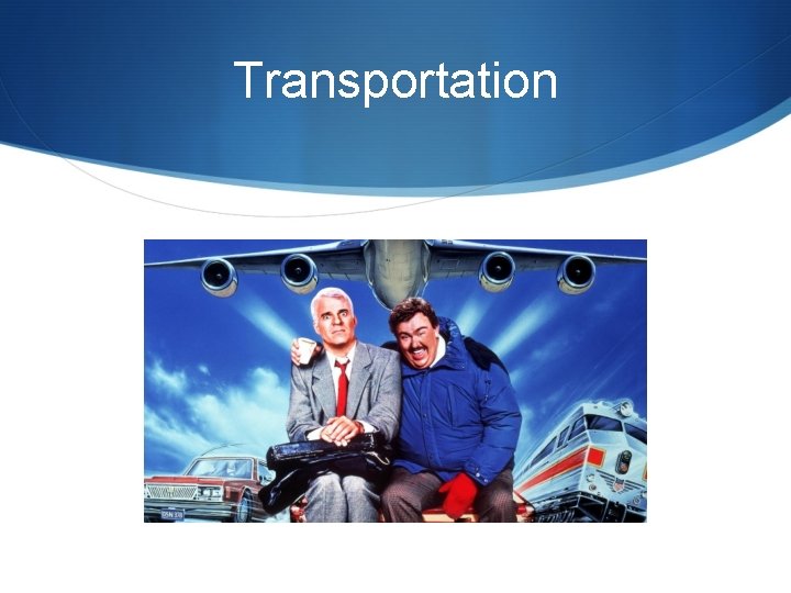 Transportation 