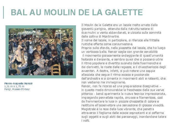 BAL AU MOULIN DE LA GALETTE Pierre-Auguste Renoir 1, 31 m x 1, 75 BAL AU MOULIN DE LA GALETTE Pierre-Auguste Renoir 1, 31 m x 1, 75