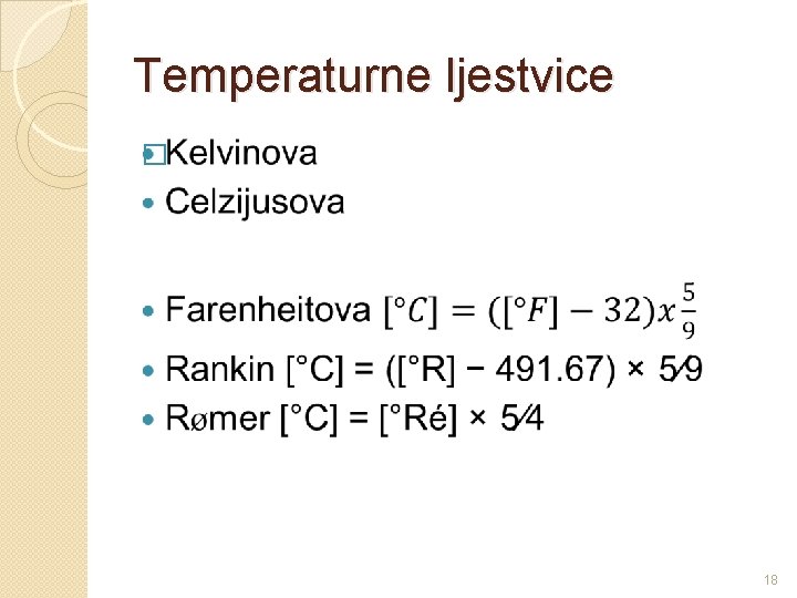 Temperaturne ljestvice � 18 