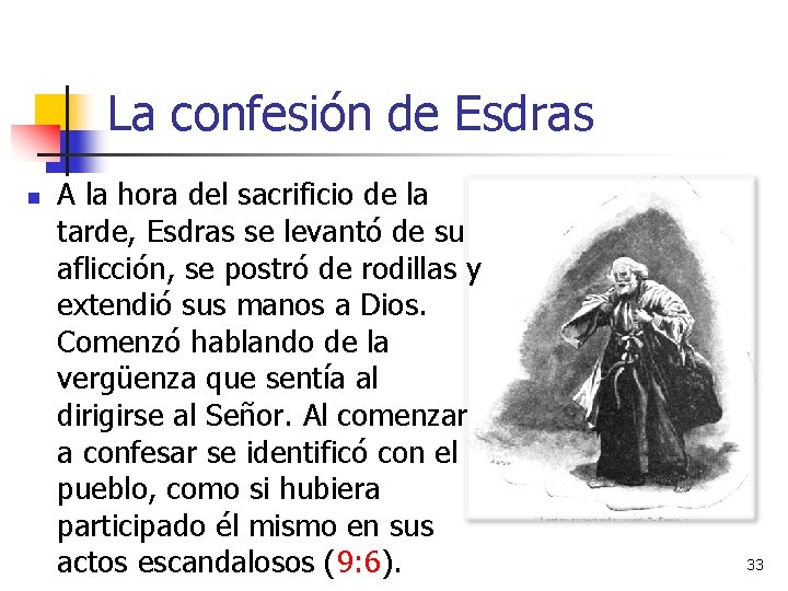 La confesión de Esdras n A la hora del sacrificio de la tarde, Esdras