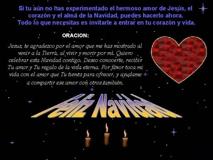 Si tu aún no has experimentado el hermoso amor de Jesús, el corazón y