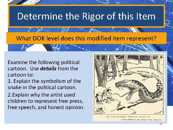 Determine the Rigor of this Item What DOK level does this modified item represent?