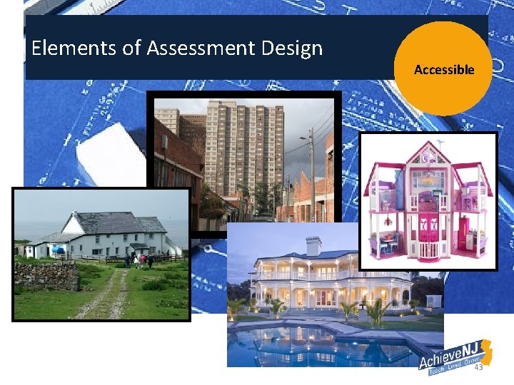 Elements of Assessment Design Accessible 43 