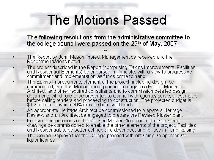 The Motions Passed The following resolutions from the administrative committee to the college council