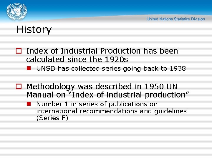 History o Index of Industrial Production has been calculated since the 1920 s n