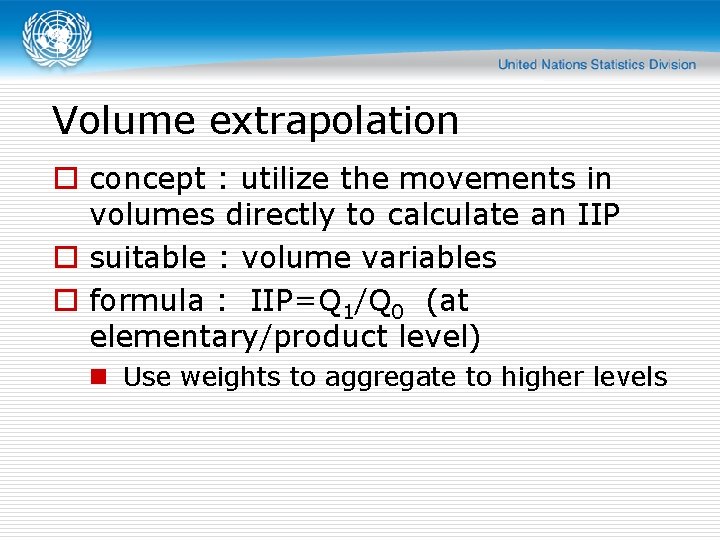 Volume extrapolation o concept : utilize the movements in volumes directly to calculate an