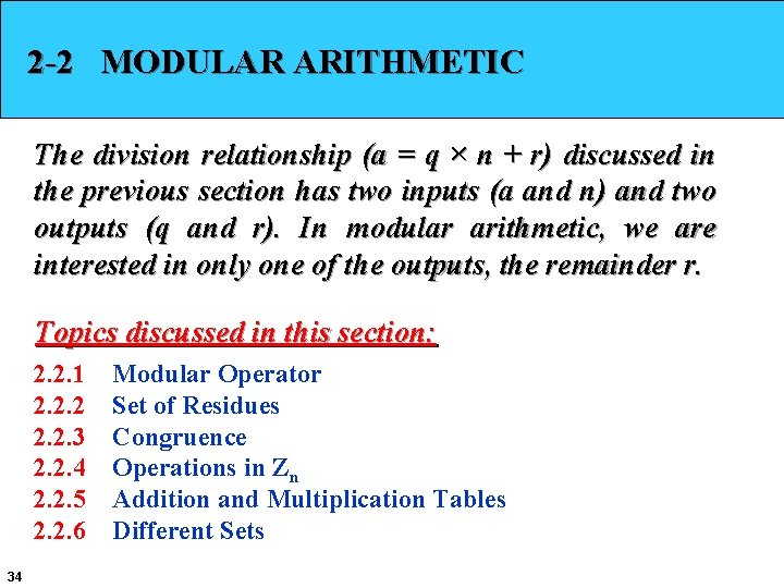 2 -2 MODULAR ARITHMETIC The division relationship (a = q × n + r)
