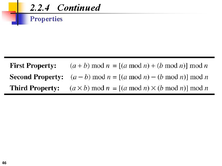 2. 2. 4 Continued Properties 46 