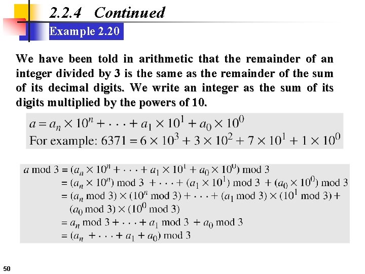 2. 2. 4 Continued Example 2. 20 We have been told in arithmetic that