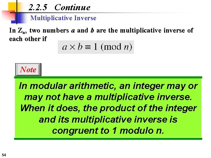 2. 2. 5 Continue Multiplicative Inverse In Zn, two numbers a and b are