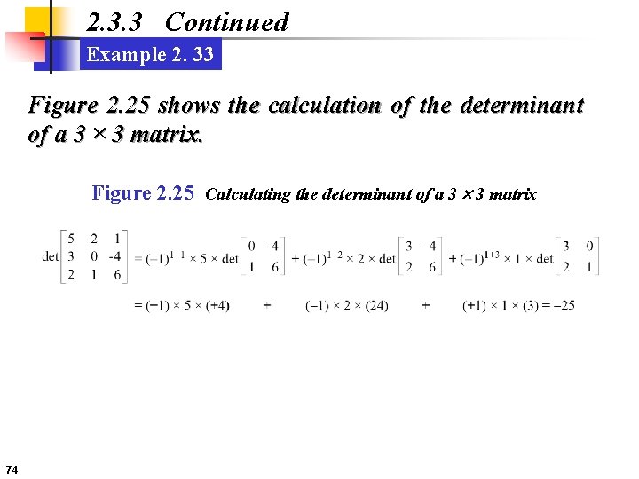 2. 3. 3 Continued Example 2. 33 Figure 2. 25 shows the calculation of