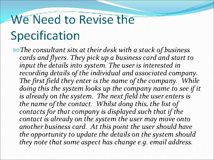 We Need to Revise the Specification The consultant sits at their desk with a We Need to Revise the Specification The consultant sits at their desk with a