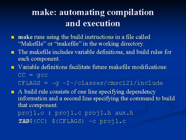 make: automating compilation and execution n n make runs using the build instructions in