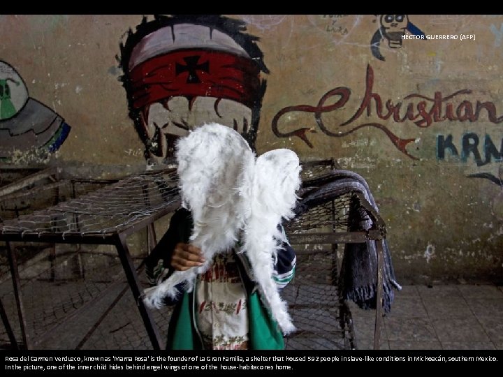 HÉCTOR GUERRERO (AFP) Rosa del Carmen Verduzco, known as 'Mama Rosa' is the founder