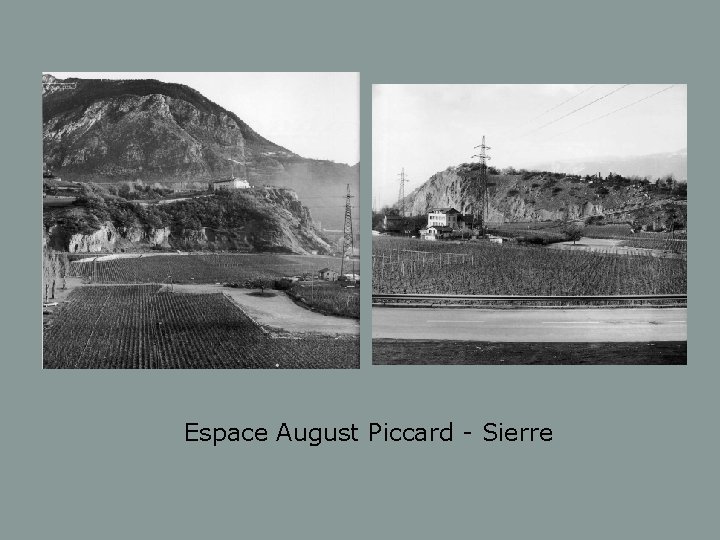Espace August Piccard - Sierre 