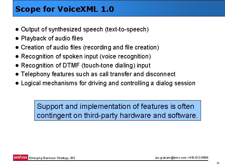 Scope for Voice. XML 1. 0 · Output of synthesized speech (text-to-speech) · Playback