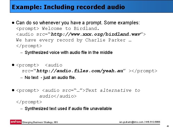 Example: Including recorded audio · Can do so whenever you have a prompt. Some