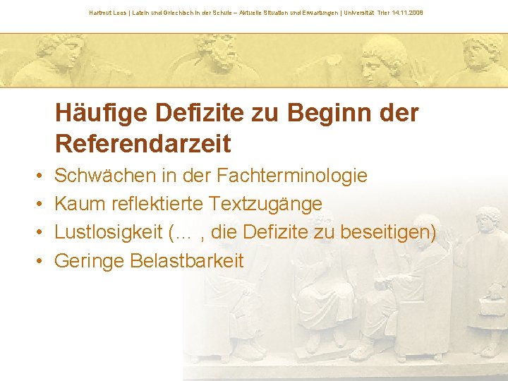 Hartmut Loos | Latein und Griechisch in der Schule – Aktuelle Situation und Erwartungen