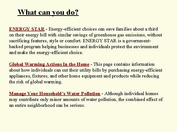 What can you do? ENERGY STAR - Energy-efficient choices can save families about a What can you do? ENERGY STAR - Energy-efficient choices can save families about a