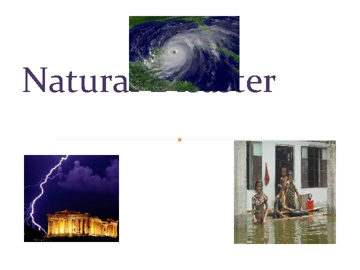 Natural Disaster 