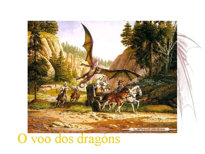 O voo dos dragóns 