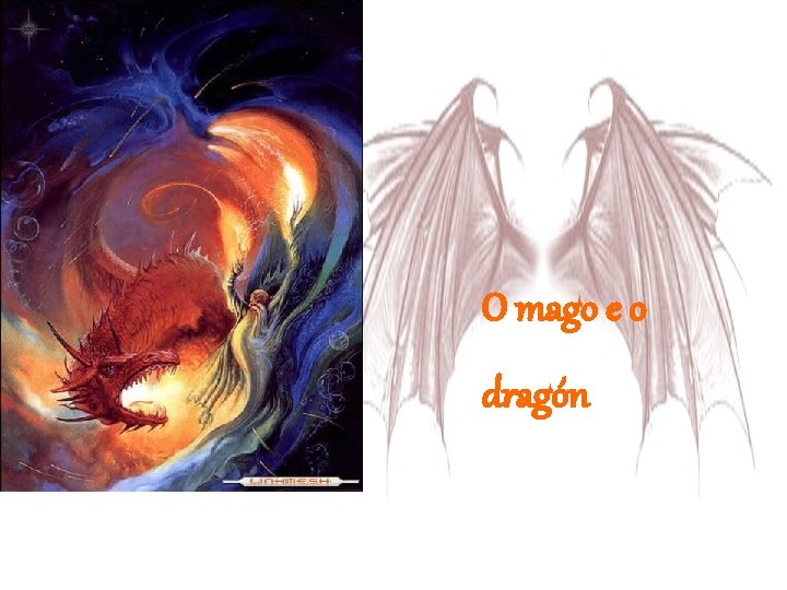 O mago e o dragón 