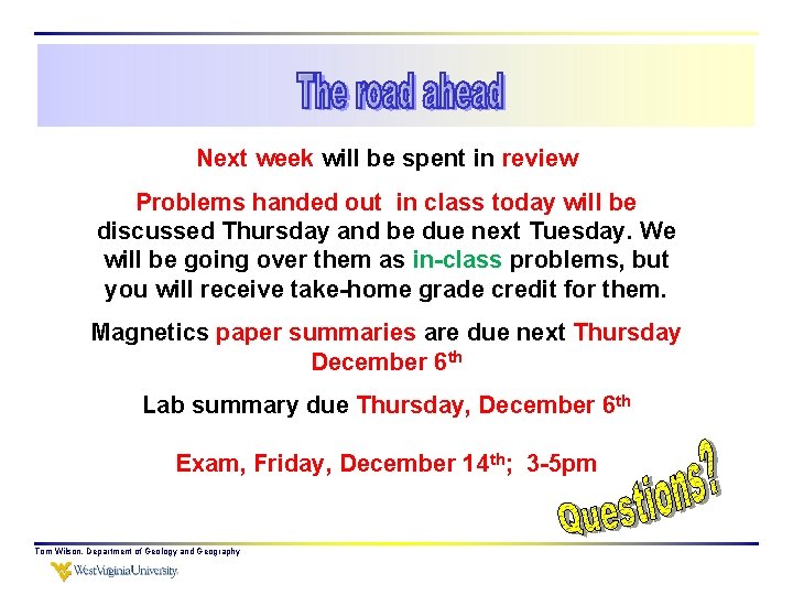 Next week will be spent in review Problems handed out in class today will Next week will be spent in review Problems handed out in class today will