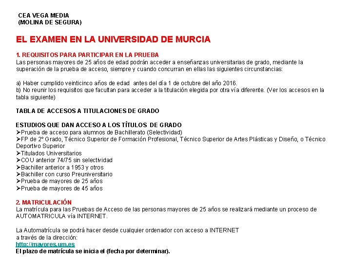 CEA VEGA MEDIA (MOLINA DE SEGURA) EL EXAMEN EN LA UNIVERSIDAD DE MURCIA 1. CEA VEGA MEDIA (MOLINA DE SEGURA) EL EXAMEN EN LA UNIVERSIDAD DE MURCIA 1.