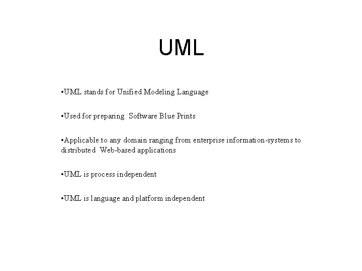 UML • UML stands for Unified Modeling Language • Used for preparing Software Blue