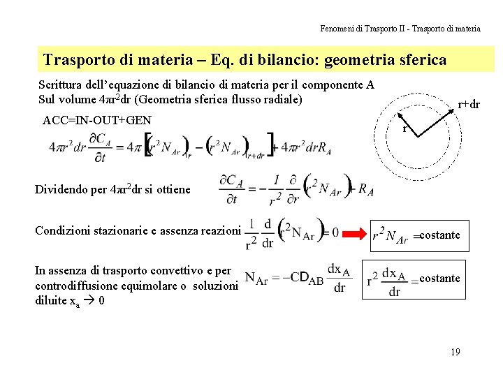 Fenomeni di Trasporto II - Trasporto di materia – Eq. di bilancio: geometria sferica