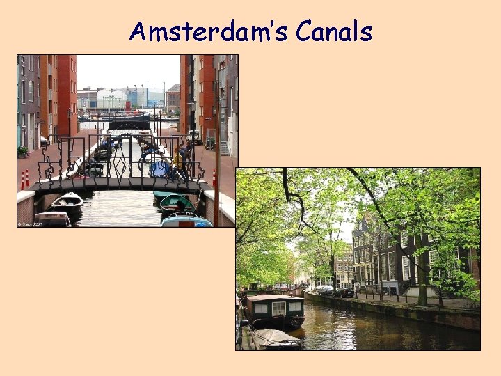 Amsterdam’s Canals 
