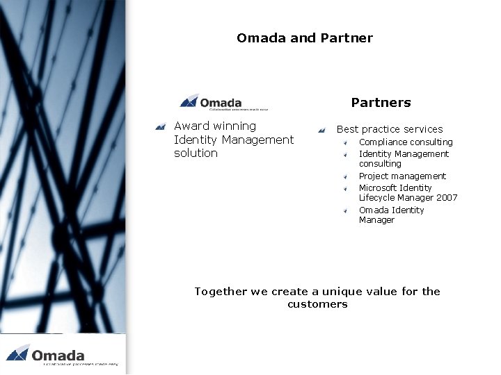 Omada and Partners Award winning Identity Management solution Best practice services Compliance consulting Identity