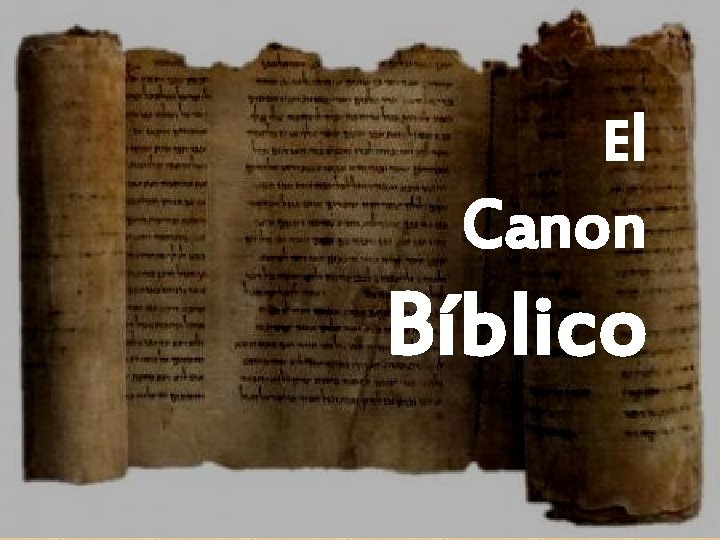 El Canon Bíblico 