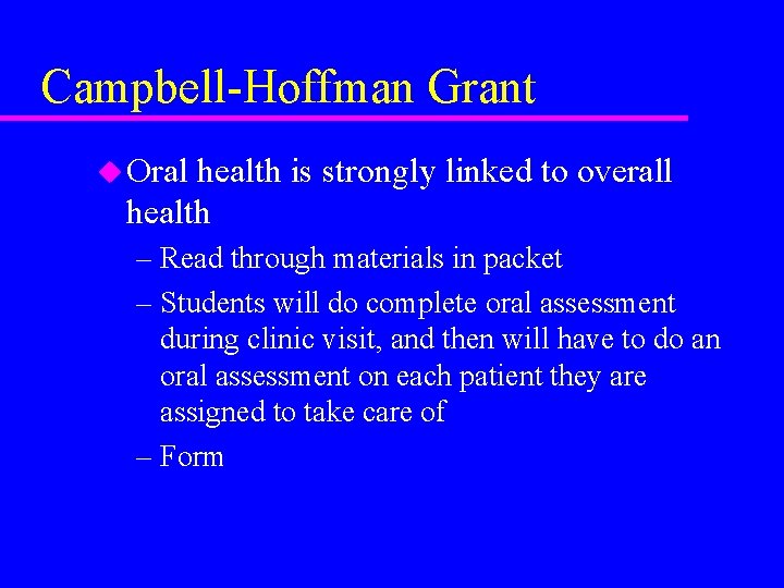 Campbell-Hoffman Grant u Oral health is strongly linked to overall health – Read through